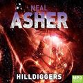 Cover Art for 9781509872701, Hilldiggers by Neal Asher