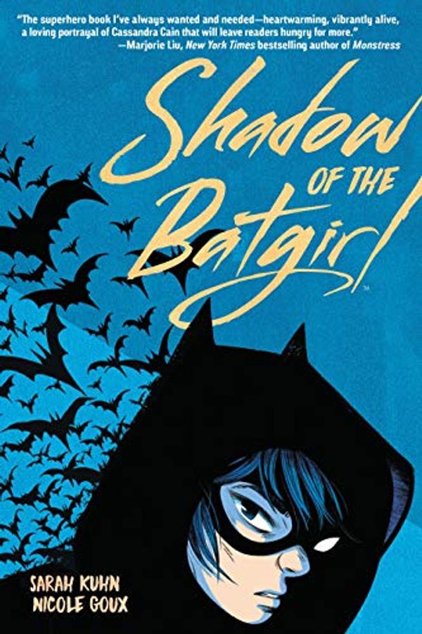 Cover Art for B0842XKSTQ, Shadow of the Batgirl by Sarah Kuhn