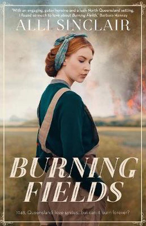 Cover Art for 9781489281067, Burning Fields by Alli Sinclair