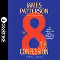 Cover Art for B0BSVK7WSR, The 8th Confession: Booktrack Edition by James Patterson, Maxine Paetro