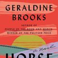 Cover Art for 9780593556481, Horse by Geraldine Brooks