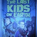 Cover Art for 9781338039139, The Last Kids on Earth by Max Brallier
