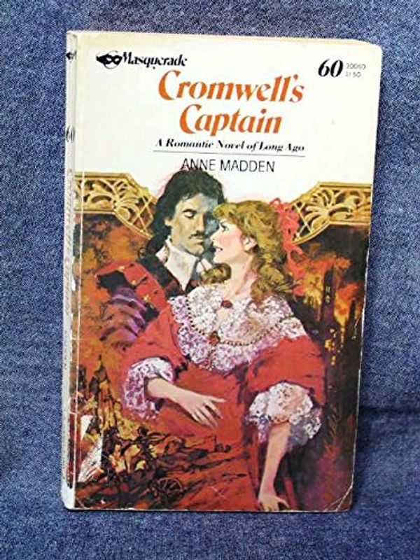 Cover Art for 9780373300600, Cromwell's Captain (Masquerade #60) by Madden, Anne