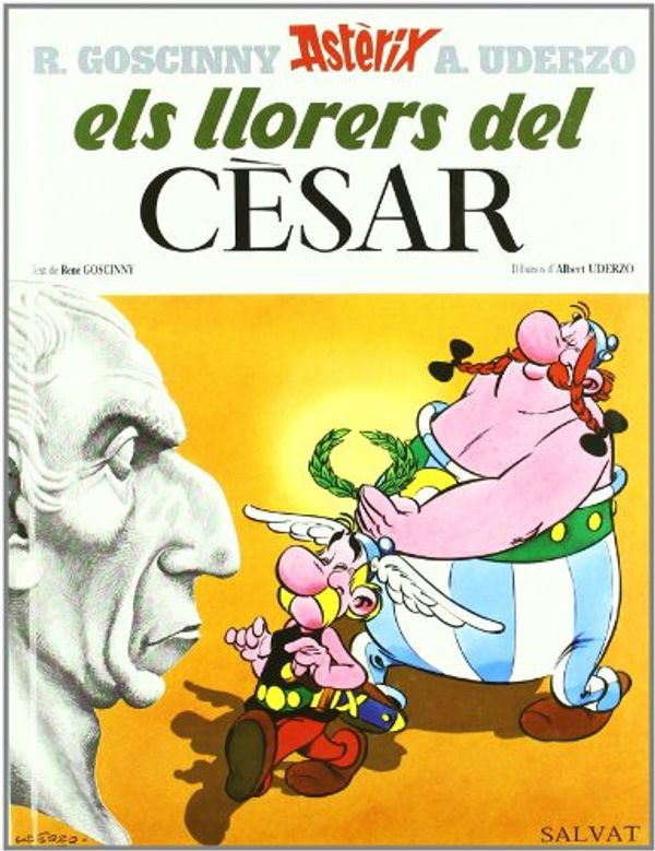 Cover Art for 9788434567733, Els Llorers Del Cesar / Caesar's Gift (Asterix) (Catalan Edition) by Albert Uderzo, Rene Goscinny