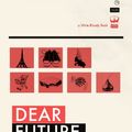 Cover Art for B005CIZ370, Dear Future Boyfriend by Cristin O'Keefe Aptowicz