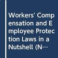 Cover Art for 9780314718242, Workers' Compensation and Employee Protection Laws in a Nutshell by Jack B. Hood, Benjamin A. Hardy, Harold S. Lewis