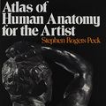 Cover Art for B0BXJ6HJX9, Atlas of Human Anatomy for the Artist by Stephen Rogers Peck