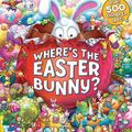 Cover Art for 9781743626375, Where's the Easter Bunny? by Louis Shea