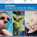 Cover Art for 9781578013456, Asthma: Nursing Care Across the Lifespan by Anne Meng