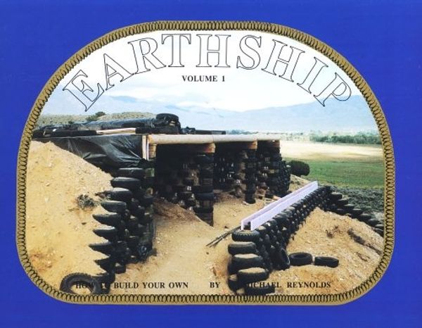 Cover Art for 9780962676703, Earthship by Michael Reynolds