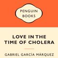 Cover Art for 9780141037455, Love in the Time of Cholera: Popular Penguins by Gabriel Garcia Marquez