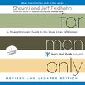 Cover Art for B01K3IT24I, For Men Only, Revised and Updated Edition: A Straightforward Guide to the Inner Lives of Women by Shaunti Feldhahn (2013-06-01) by Shaunti Feldhahn Jeff Feldhahn
