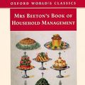 Cover Art for 9780192833457, Mrs Beeton' Book of Household Management (Oxford World' Classics) [Abridged] [Paperback] by Isabella Beeton