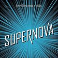 Cover Art for 9781250257826, Supernova by Marissa Meyer