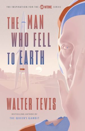 Cover Art for 9780593467473, The Man Who Fell to Earth by Walter Tevis