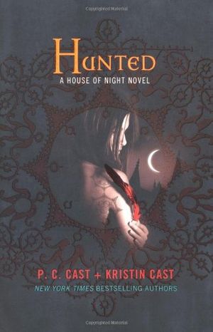 Cover Art for 9780312607500, House of Night 05. Hunted by Unknown