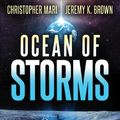 Cover Art for 9781503938779, Ocean of Storms by Christopher Mari