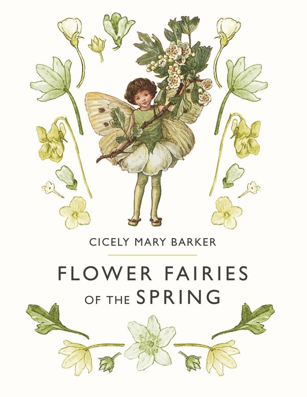 Cover Art for 9780241284544, Flower Fairies Of The Spring by Cicely Mary Barker