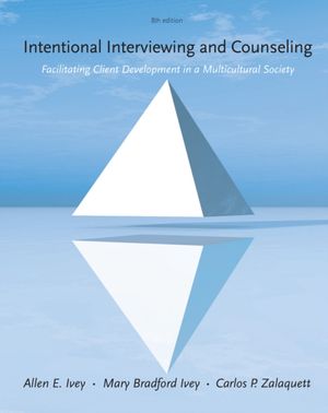 Cover Art for 9781285065359, Intentional Interviewing and Counseling by Allen E. Ivey, Mary Bradford Ivey, Carlos P. Zalaquett