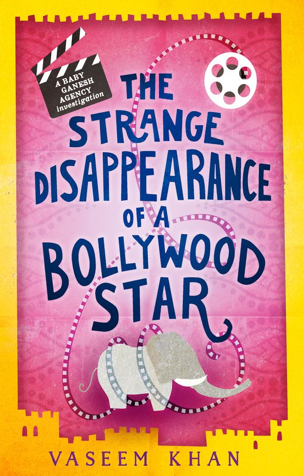 Cover Art for 9781473612341, The Strange Disappearance of a Bollywood Star: Baby Ganesh Agency Book 3 by Vaseem Khan