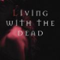 Cover Art for 9781400025541, Living with the Dead by Kelley Armstrong