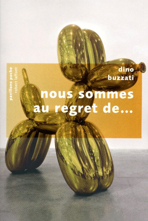 Cover Art for 9782221130353, Nous sommes au regret de. by Dino BUZZATI, Yves PANAFIEU