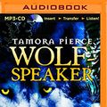 Cover Art for 9781511361361, Wolf-Speaker (Immortals) by Tamora Pierce