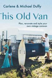 Cover Art for 9781741178043, This Old Van by Carlene Duffy, Michael Duffy