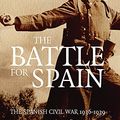Cover Art for 9780297848325, Battle for Spain by Antony Beevor