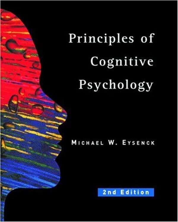 Cover Art for 9781841692609, Principles of cognitive psychology by Eysenck, Michael W.