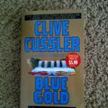 Cover Art for 9780743467186, Blue Gold by Clive Cussler, Paul Kemprecos