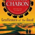 Cover Art for 9780307495655, Gentlemen of the Road by Michael Chabon