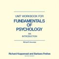 Cover Art for 9781483270494, Unit Workbook for Fundamentals of Psychology: An Introduction by Gazzaniga, Michael S.