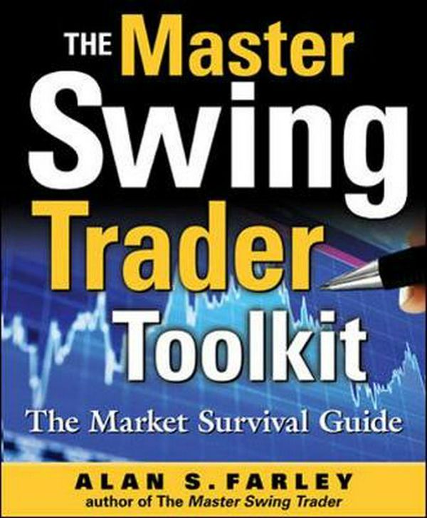 Cover Art for 9780071664004, The Master Swing Trader Toolkit by Alan S. Farley