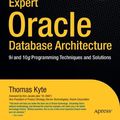 Cover Art for 9781590595305, Expert Oracle Database Architecture by Thomas Kyte