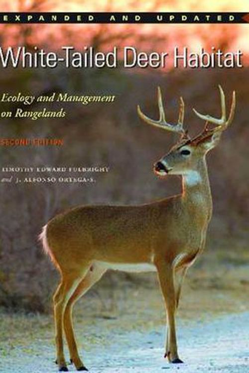 Cover Art for 9781603449519, White-Tailed Deer Habitat by Timothy E Fulbright