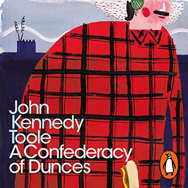 Cover Art for B09CRGDRXZ, A Confederacy of Dunces by John Kennedy Toole