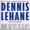 Cover Art for 9780062068408, Mystic River by Dennis Lehane