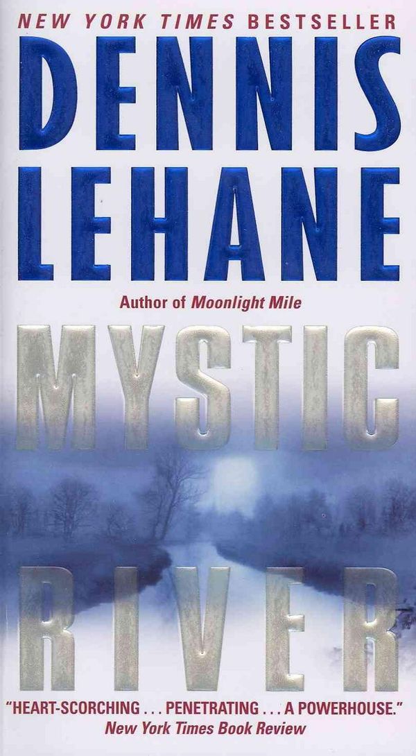 Cover Art for 9780062068408, Mystic River by Dennis Lehane