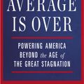 Cover Art for 9780698138162, Average Is Over by Tyler Cowen