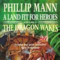 Cover Art for 9780575600126, Land Fit for Heroes by Phillip Mann