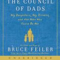 Cover Art for 9780061992964, The Council of Dads by Bruce Feiler, Bruce Feiler