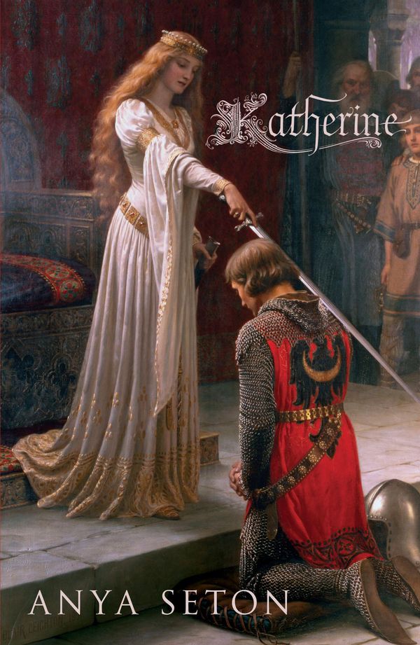 Cover Art for 9780340839881, Katherine: The classic historical romance by Anya Seton