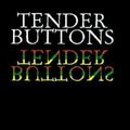Cover Art for 0800759298976, Tender Buttons by Gertrude Stein