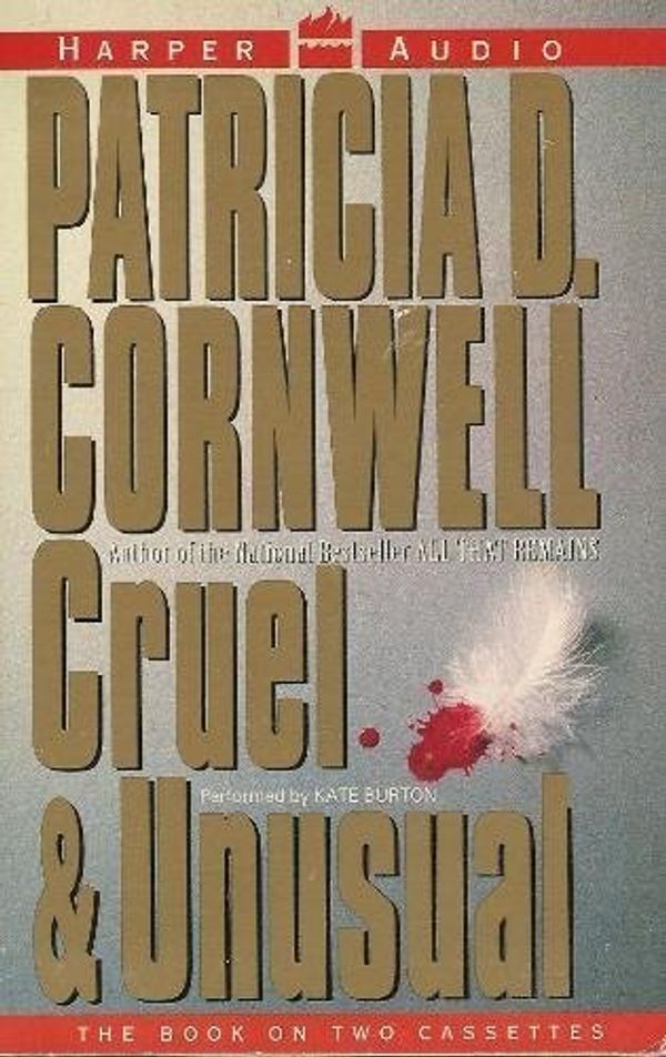 Cover Art for 9781559947121, Cruel and Unusual by Patricia Cornwell