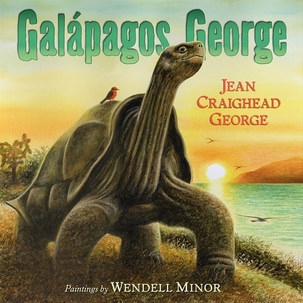 Cover Art for 9780060287931, Galapagos George by Jean Craighead George