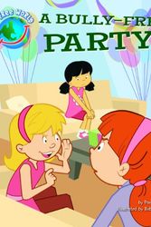 Cover Art for 9781616418458, A Bully-Free Party by Pamela Hall