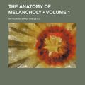 Cover Art for 9781459005273, The Anatomy of Melancholy by Robert Burton