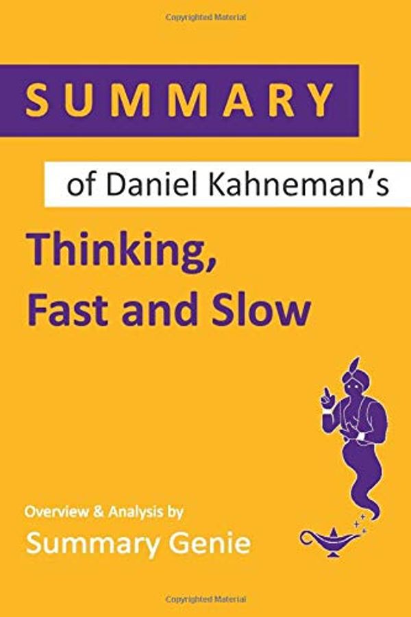 Cover Art for 9798652546113, Summary of Daniel Kahneman’s Thinking, Fast and Slow by 