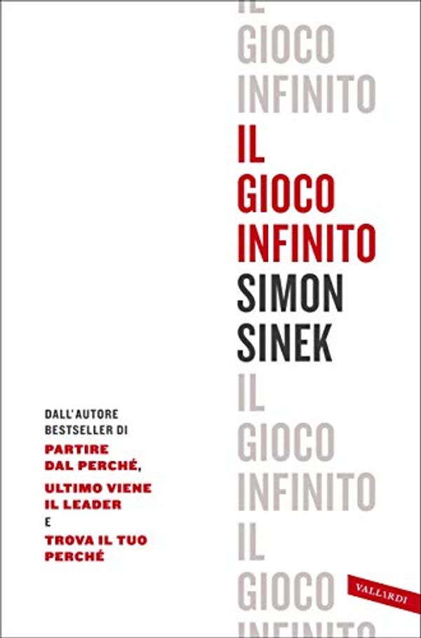 Cover Art for B07Z6JQTVW, Il gioco infinito (Italian Edition) by Simon Sinek